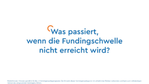 Was passiert, wenn die Fundingschwelle nicht erreicht wird?